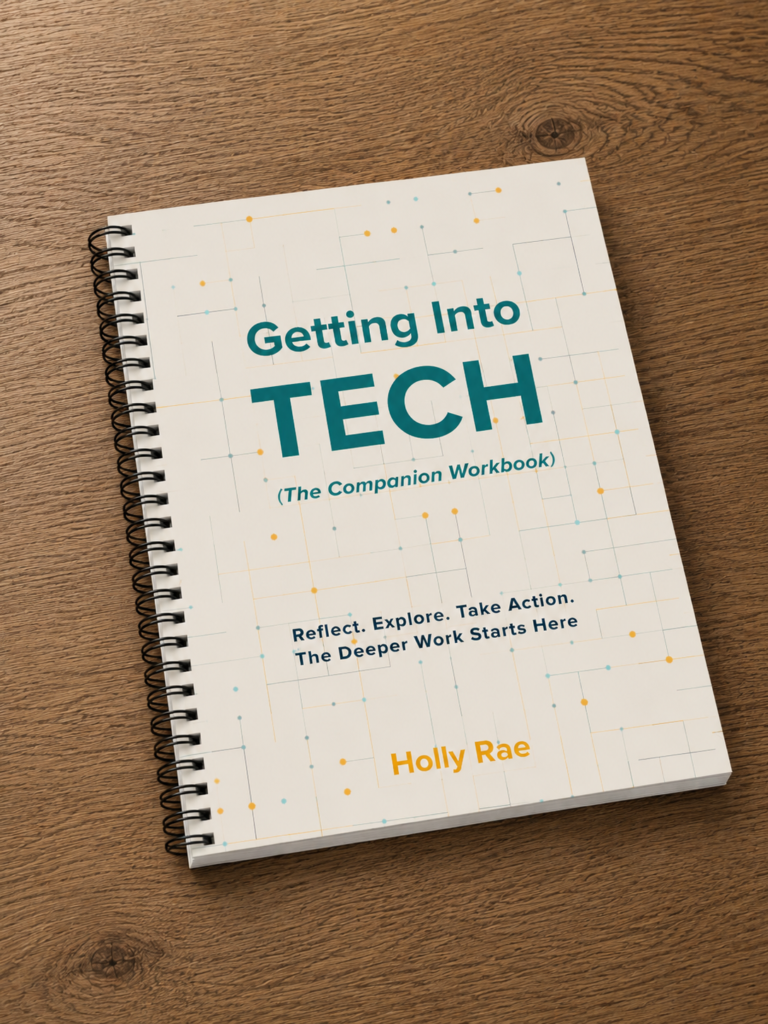 Getting Into Tech: The Companion Workbook